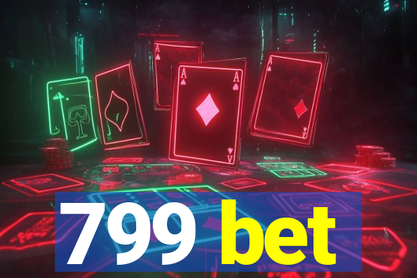 799 bet